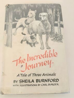 Vintage 1961 The Incredible Journey A Tale of Three Animals by Sheila Burnford